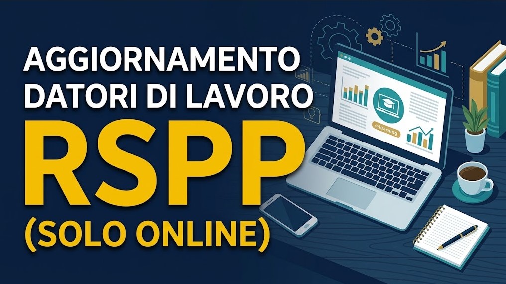 Aggiornamento Datori di Lavoro RSPP (Solo Online)