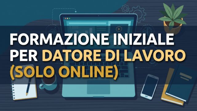 Formazione Iniziale per Datore di Lavoro (Solo Online)